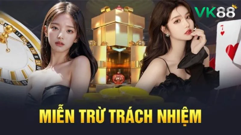 Chính sách miễn trừ giới hạn trách nhiệm của nhà cái với tình huống cụ thể