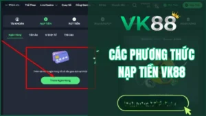 Nạp Tiền VK88